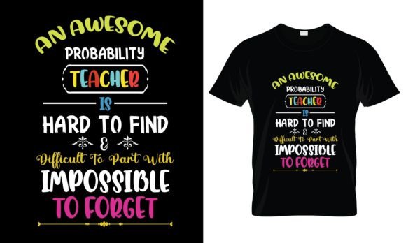 A Clever Design for Embroidery: Probability Teacher T-Shirt