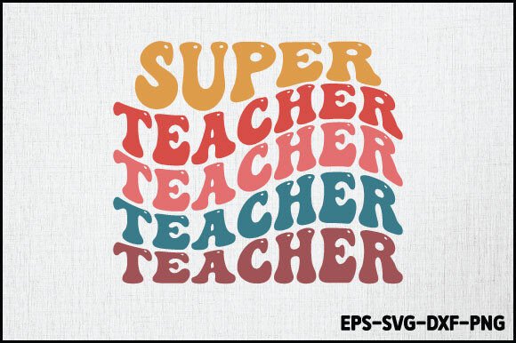 A Design Built for Embroidery: Super Teacher - Teacher SVG